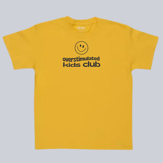 Overstimulated Kids Club T-Shirt