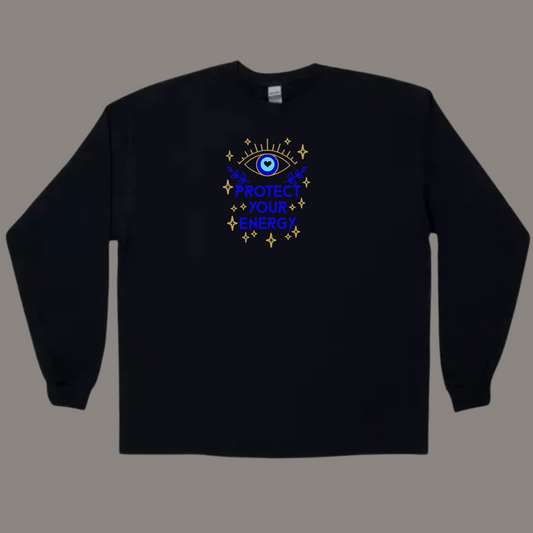 Protect Your Energy Long Sleeve